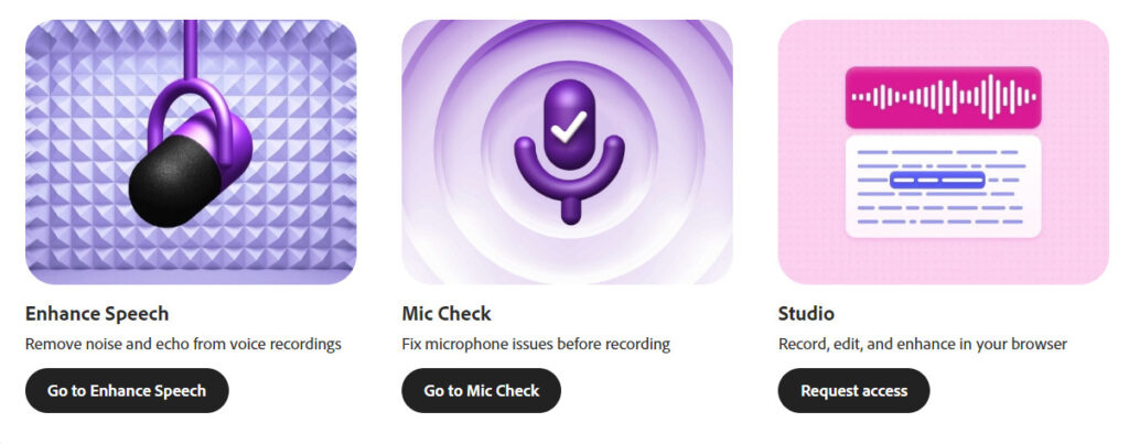 Auswahl der Möglichkeiten, die einem in Adobe Podcast zur Verfügung stehen. Es gibt "Enhance Speech", "Mic Check" und "Studio".